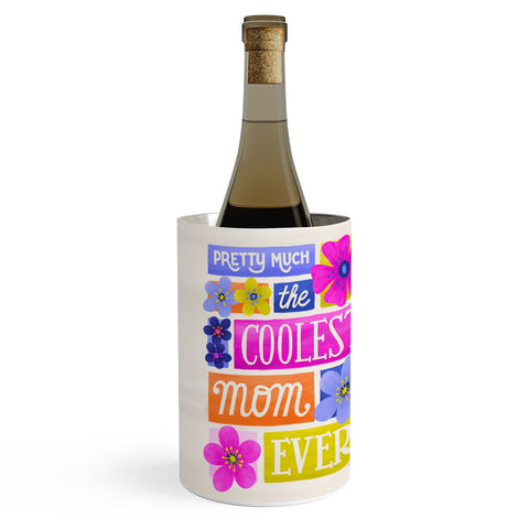 Seta Zakian Coolest Mom Ever Wine Chiller