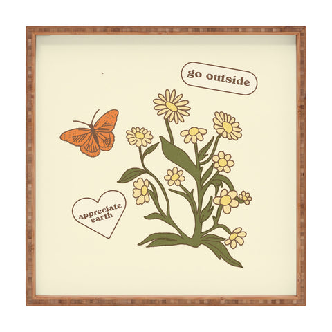 shanasart Go Outside and Appreciate Earth Square Tray