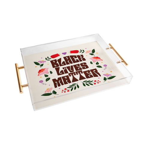 Showmemars Black Lives Matter I Acrylic Tray