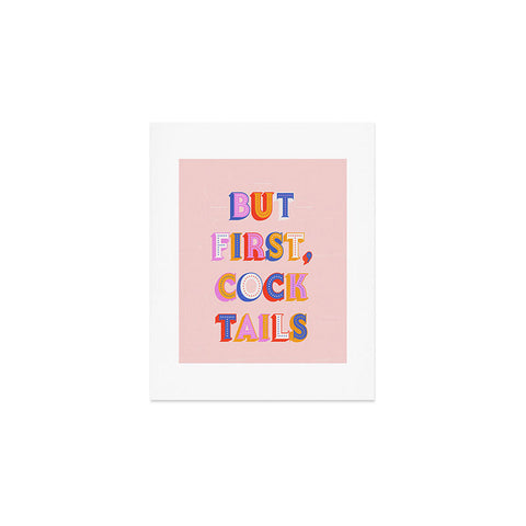 Showmemars But First Cocktails Typography Art Print