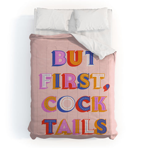 Showmemars But First Cocktails Typography Comforter