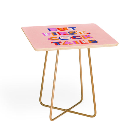 Showmemars But First Cocktails Typography Side Table