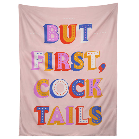 Showmemars But First Cocktails Typography Tapestry