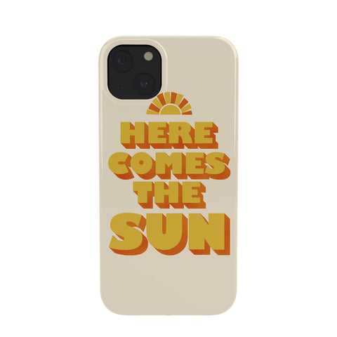 Showmemars Here comes the sun Phone Case