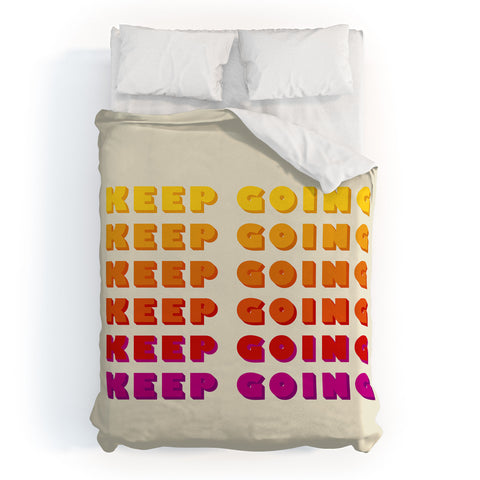 Showmemars KEEP GOING POSITIVE QUOTE Duvet Cover