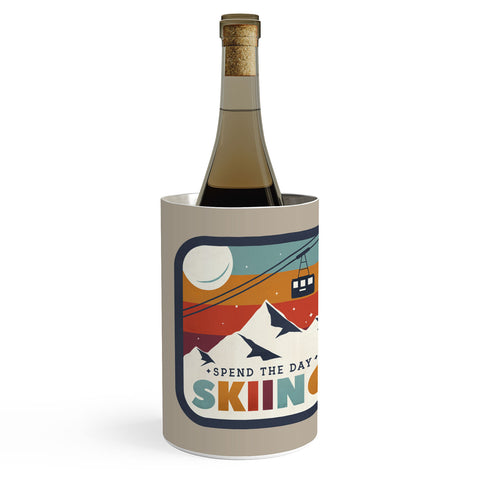 Showmemars Spend The Day SkiingSki Badge Wine Chiller