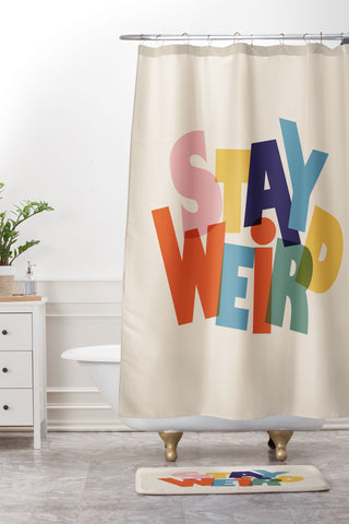 Showmemars STAY WEIRD colorful typography Shower Curtain And Mat