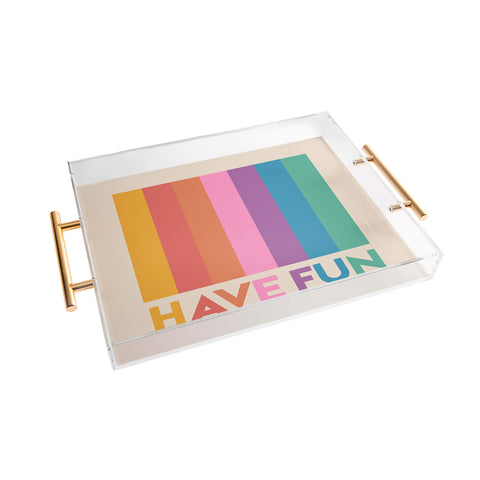 Showmemars Vintage Rainbow Have Fun Acrylic Tray