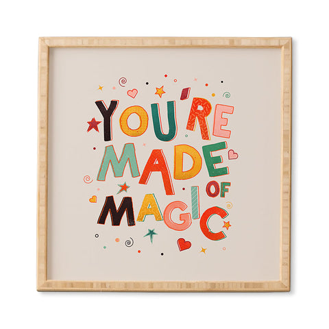 Showmemars You Are Made Of Magic colorful Framed Wall Art