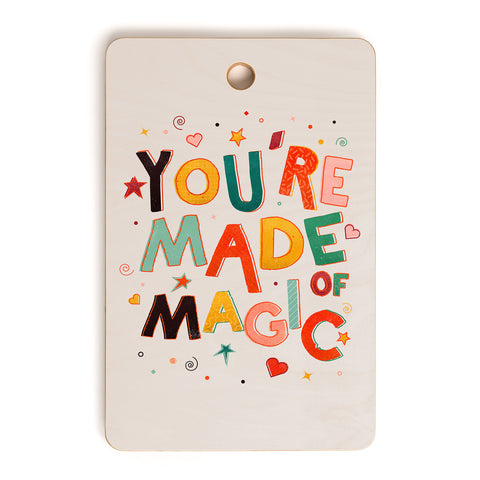 Showmemars You Are Made Of Magic colorful Cutting Board Rectangle