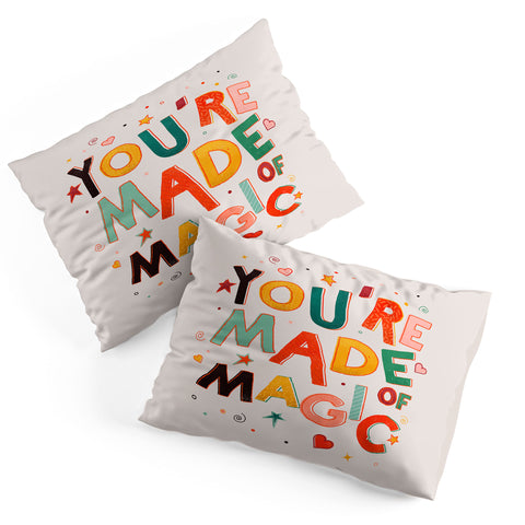 Showmemars You Are Made Of Magic colorful Pillow Shams