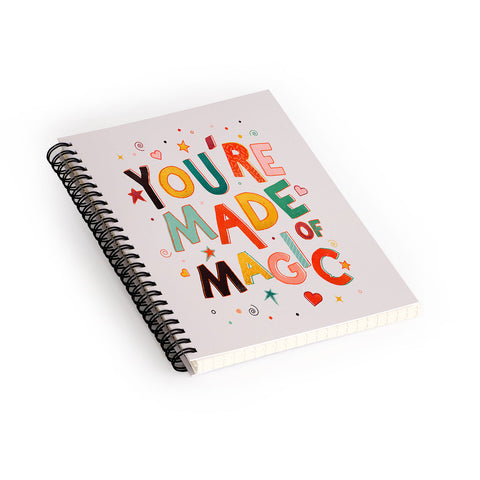 Showmemars You Are Made Of Magic colorful Spiral Notebook