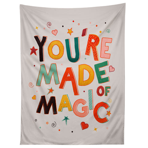 Showmemars You Are Made Of Magic colorful Tapestry