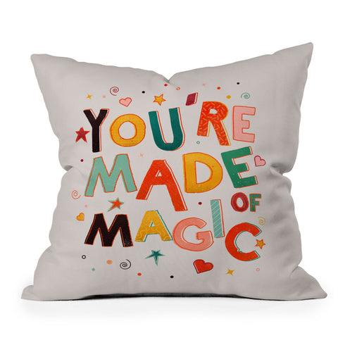 Showmemars You Are Made Of Magic colorful Throw Pillow