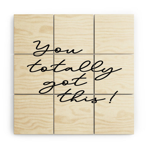 Sisi and Seb You totally got this Wood Wall Mural