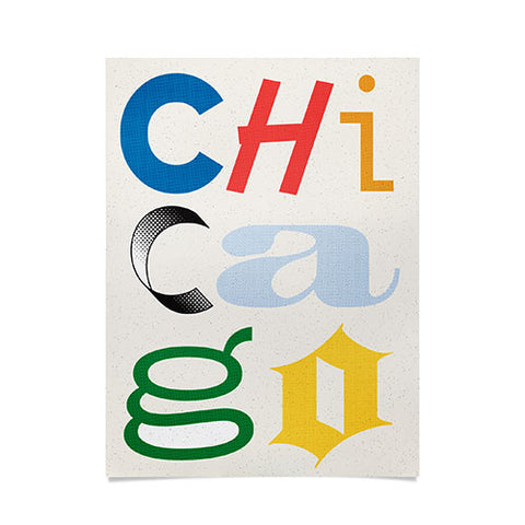 Society6 Design Studio Chicago Found Text Colors Poster