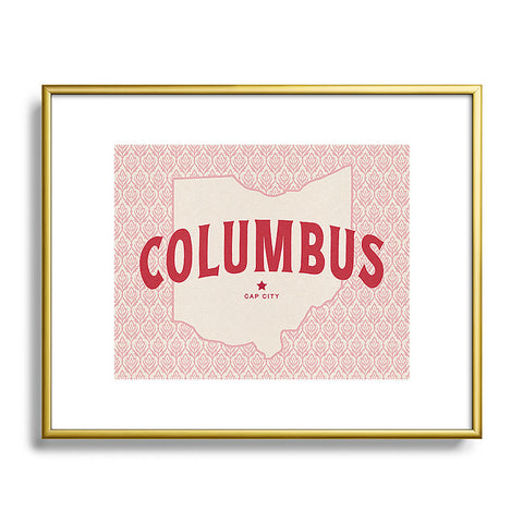 Society6 Design Studio Columbus Cap City Pink Red Metal Framed Art Print