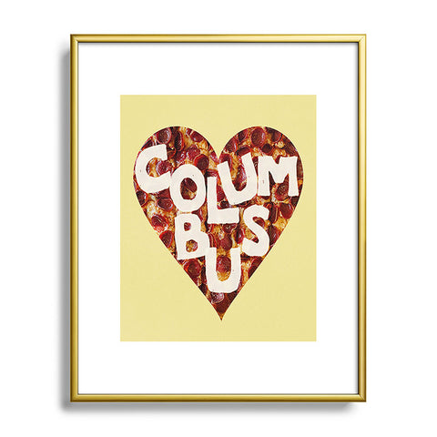 Society6 Design Studio Columbus Style Pizza Heart Metal Framed Art Print