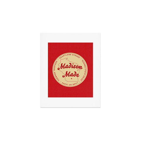 Society6 Design Studio Madison Made Art Print
