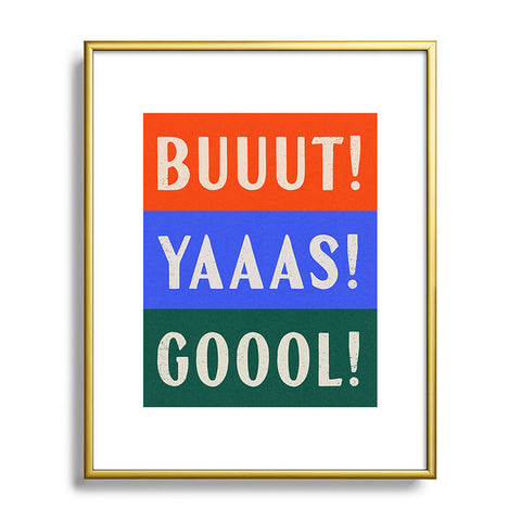 Society6 Design Studio Trilingual Goal Metal Framed Art Print