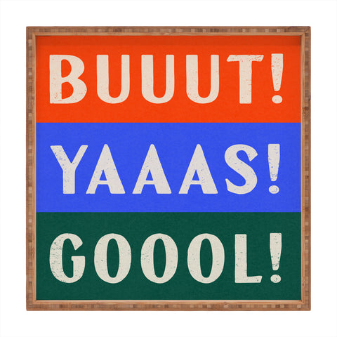 Society6 Design Studio Trilingual Goal Square Tray