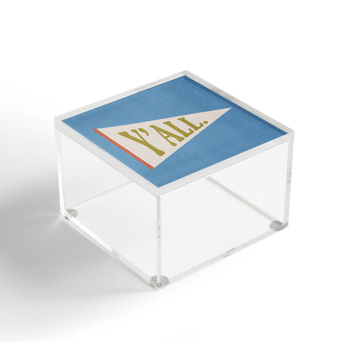 Society6 Design Studio Yall Pennant Acrylic Box