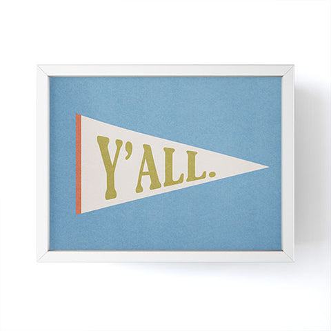 Society6 Design Studio Yall Pennant Framed Mini Art Print