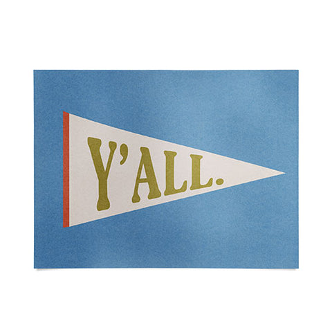 Society6 Design Studio Yall Pennant Poster