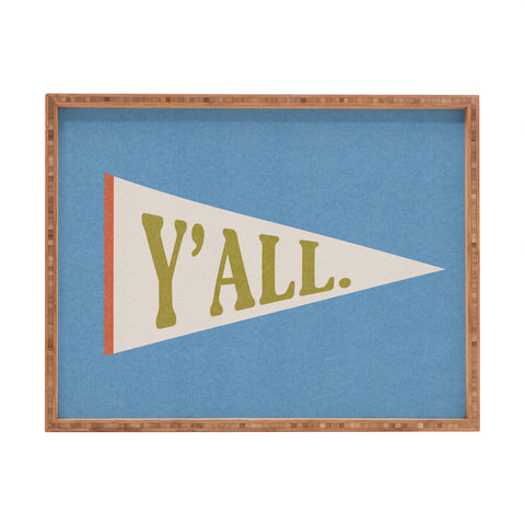 Society6 Design Studio Yall Pennant Rectangular Tray