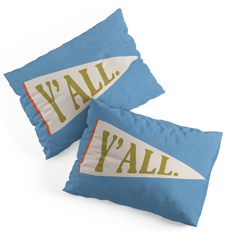 Society6 Design Studio Yall Pennant Pillow Shams