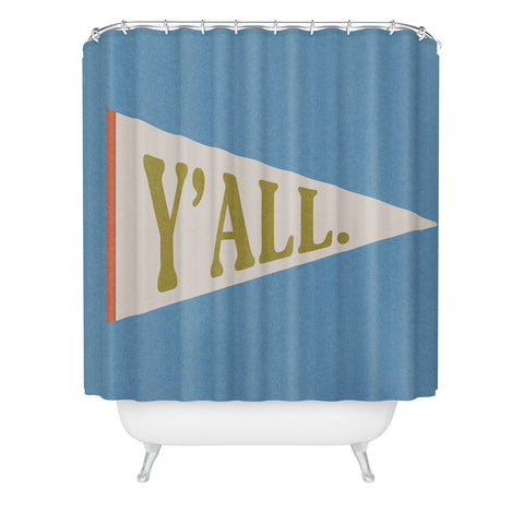 Society6 Design Studio Yall Pennant Shower Curtain
