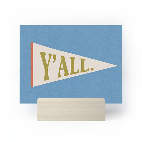 Society6 Design Studio Yall Pennant Mini Art Print