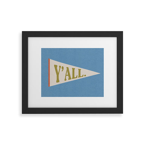 Society6 Design Studio Yall Pennant Framed Art Print
