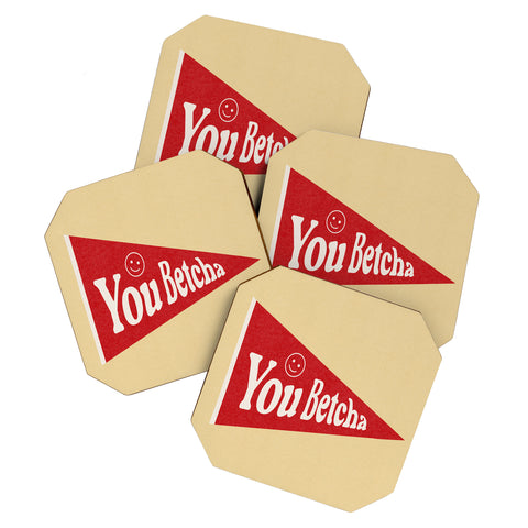 Society6 Design Studio You Betcha Coaster Set