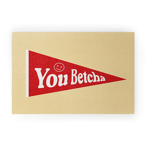 Society6 Design Studio You Betcha Welcome Mat