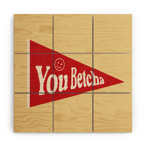 Society6 Design Studio You Betcha Wood Wall Mural