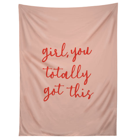 socoart Girl you totally got this Tapestry
