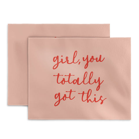 socoart Girl you totally got this Placemat