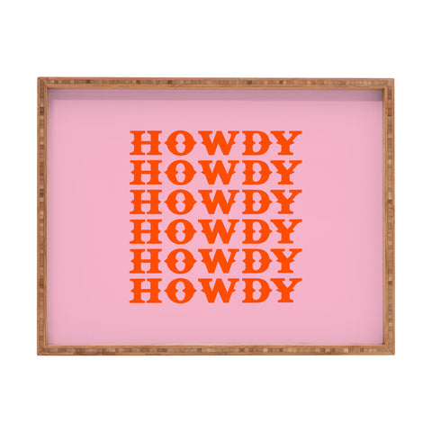 socoart howdy howdy howdy Rectangular Tray
