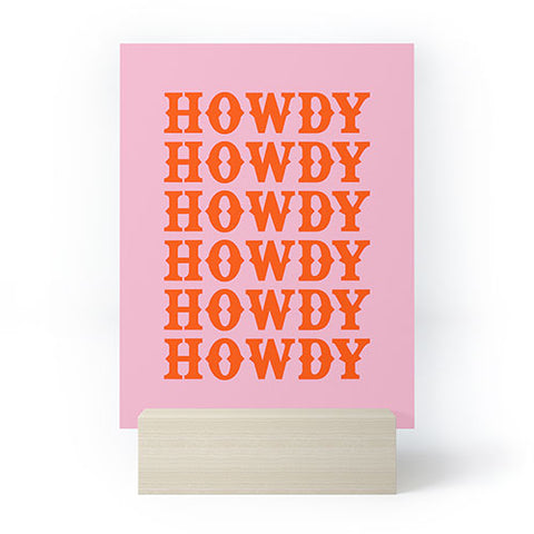 socoart howdy howdy howdy Mini Art Print