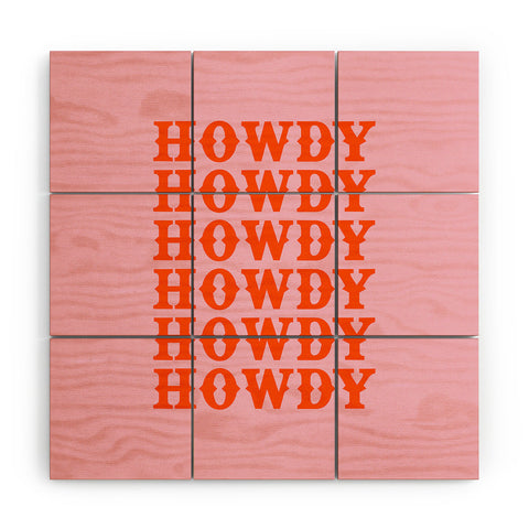 socoart howdy howdy howdy Wood Wall Mural