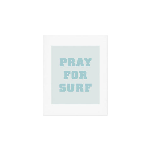 socoart Pray For Surf I Art Print