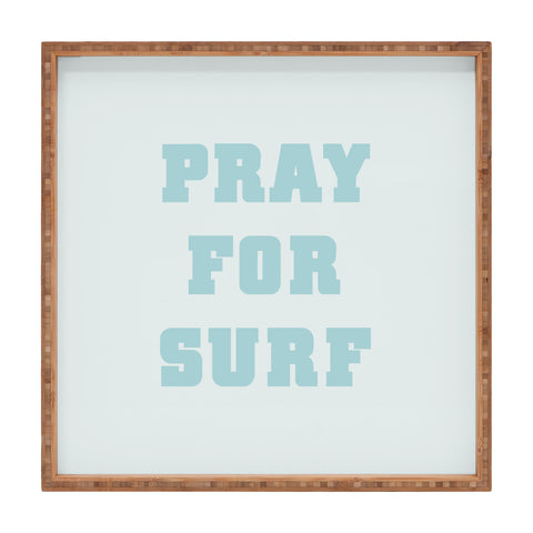 socoart Pray For Surf I Square Tray