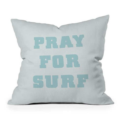 socoart Pray For Surf I Throw Pillow
