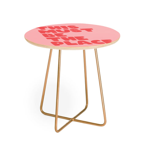 socoart This Must Be The Place II Round Side Table