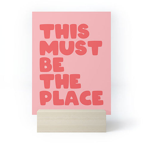 socoart This Must Be The Place II Mini Art Print