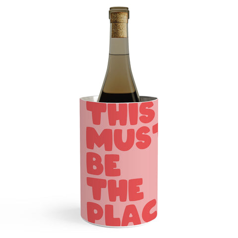 socoart This Must Be The Place II Wine Chiller