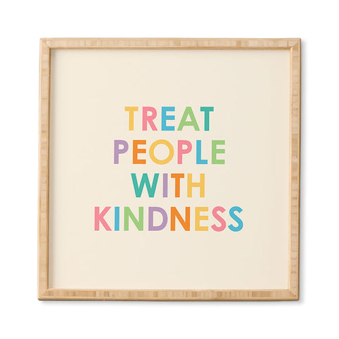 socoart Treat People With Kindness III Framed Wall Art