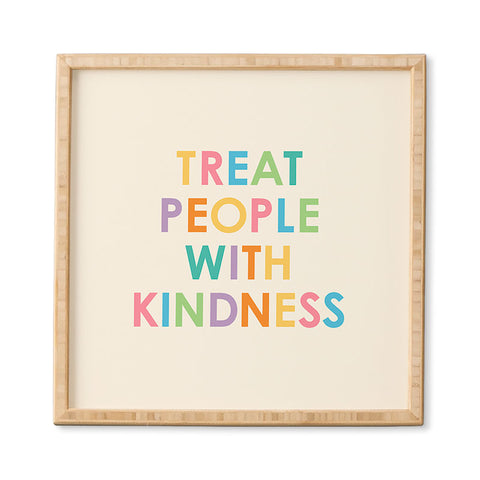 socoart Treat People With Kindness III Framed Wall Art