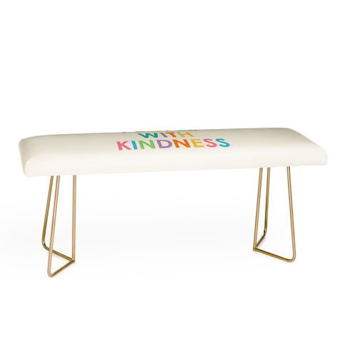 socoart Treat People With Kindness III Bench